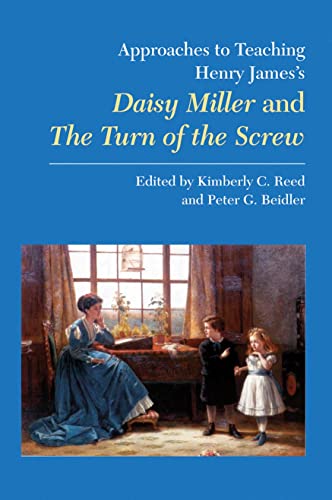 Beispielbild fr Approaches to Teaching Henry James's Daisy Miller and the Turn of the Screw (Approaches to Teaching World Literature, Vol. 86) zum Verkauf von HPB-Red