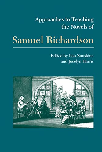 9780873529235: Approaches to Teaching the Novels of Samuel Richardson (Approaches to Teaching World Literature)