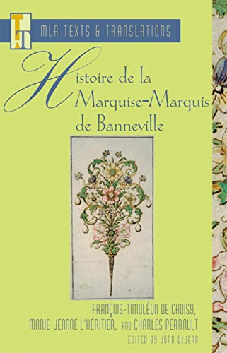 Beispielbild fr Histoire de la Marquise-Marquis de Banneville: An MLA Text Edition (MLA Texts and Translations) zum Verkauf von St Vincent de Paul of Lane County