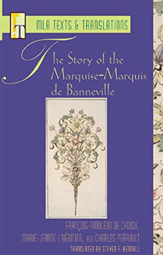 9780873529327: Story of the Marquise-Marquis de Banneville: 16 (MLA Texts and Translations)