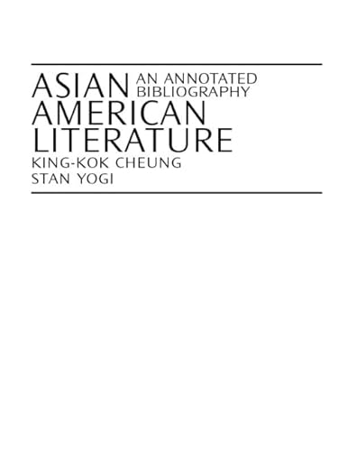 Asian American Literature : An Annotated Bibliography