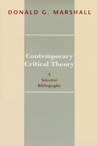 Imagen de archivo de Contemporary Critical Theory : A Selective Bibliography a la venta por Better World Books