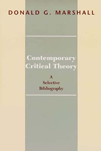 Stock image for Contemporary Critical Theory : A Selective Bibliography for sale by Better World Books