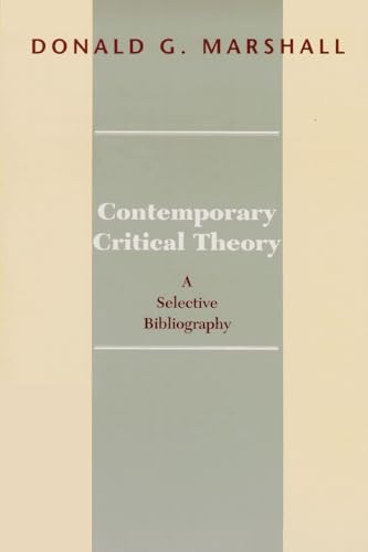 Stock image for Contemporary Critical Theory : A Selective Bibliography for sale by Better World Books