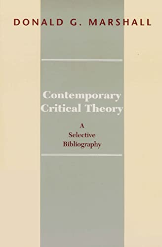 Beispielbild fr Contemporary Critical Theory: A Selective Bibliography zum Verkauf von Wonder Book