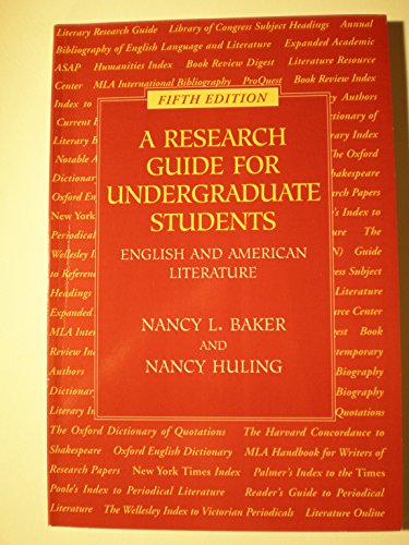 Stock image for A Research Guide for Undergraduate Students : English and American Literature for sale by Better World Books