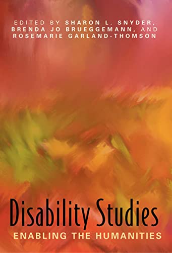 Stock image for Disability Studies: Enabling the Humanities (Modern Language Association) for sale by SecondSale