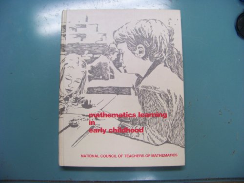 Imagen de archivo de Mathematics Learning in Early Childhood : 37th Yearbook a la venta por Better World Books