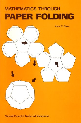 Imagen de archivo de Mathematics Through Paper Folding a la venta por Books of the Smoky Mountains