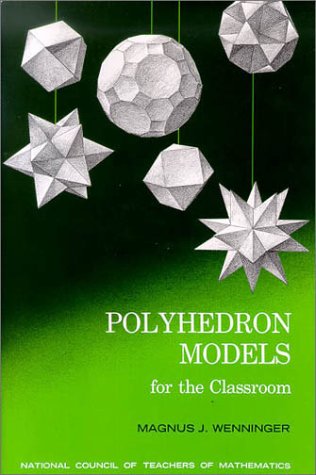 Stock image for Polyhedron Models for the Classroom for sale by RiLaoghaire