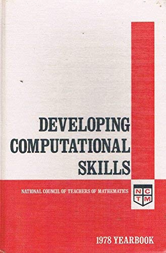 Imagen de archivo de Developing Computational Skills : 1978 Yearbook a la venta por Better World Books