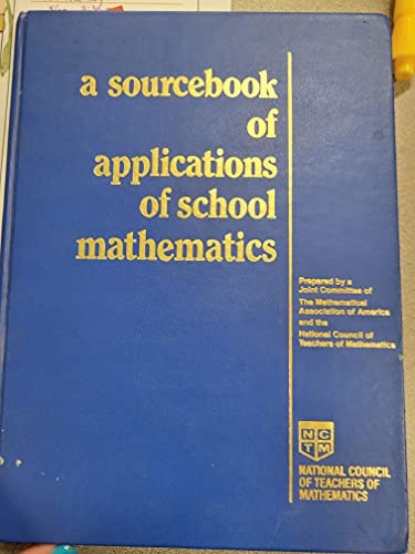 Beispielbild fr A Sourcebook of Applications of School Mathematics zum Verkauf von Booksavers of Virginia