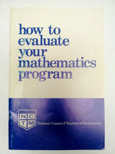 How to Evaluate Your Mathematics Program (9780873531832) by Sparks, Thelma M.