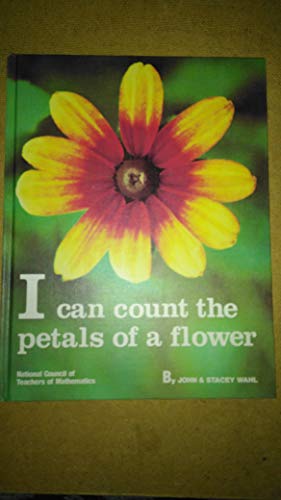 Beispielbild fr I Can Count the Petals of a Flower zum Verkauf von Better World Books