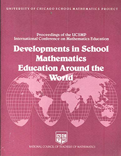 Stock image for Developments in School Mathematics Education Around the World for sale by Better World Books Ltd