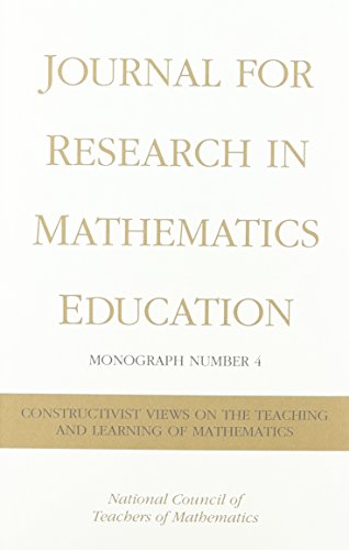 Beispielbild fr Constructivist Views on the Teaching and Learning of Mathematics (Journal for Research in Mathematics Education Monograph) zum Verkauf von Wonder Book