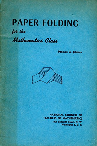 9780873534123: Paper Folding for the Mathematics Class