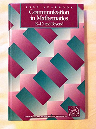 Stock image for Communication in Mathematics, K-12 and Beyond: 1996 Yearbook for sale by SecondSale