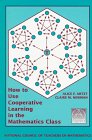 9780873534376: How to Use Cooperative Learning in the Mathematics Class