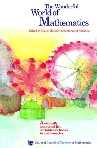 9780873534390: The Wonderful World of Mathematics: A Critically Annotated List of Children's Books in Mathematics