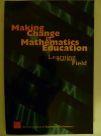 Imagen de archivo de Making Change in Mathematics Education: Learning from the Field a la venta por Bookmans