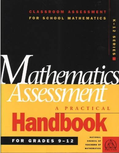Beispielbild fr Mathematics Assessment : A Practical Handbook for Grades 9-12 zum Verkauf von Better World Books: West