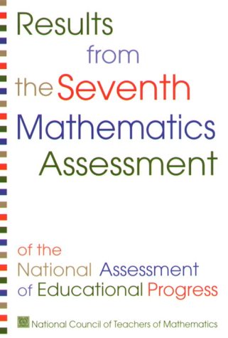 Stock image for Results from the Seventh Mathematics Assessment of the National Assessment of Educational Progress for sale by Half Price Books Inc.