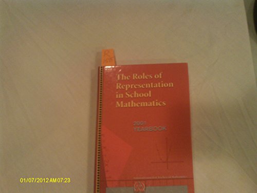 Stock image for The Roles of Representation in School Mathematics: 2001 Yearbook (Yearbook (National Council of Teachers of Mathematics)) for sale by More Than Words