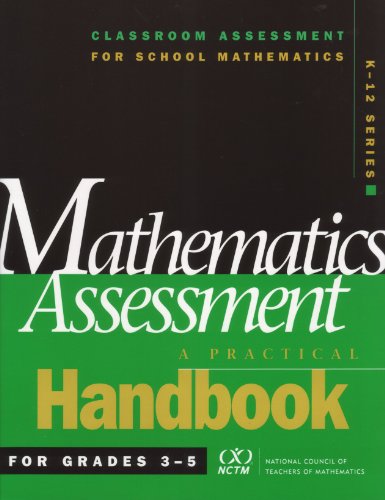 Beispielbild für Mathematics Assessment: A Practical Handbook for Grades 3-5 (Classroom Assessment for School Mathematics K-12.) zum Verkauf von Hippo Books