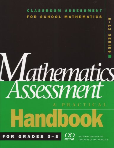 Imagen de archivo de Mathematics Assessment: A Practical Handbook for Grades 3-5 (Classroom Assessment for School Mathematics K-12.) a la venta por HPB-Ruby