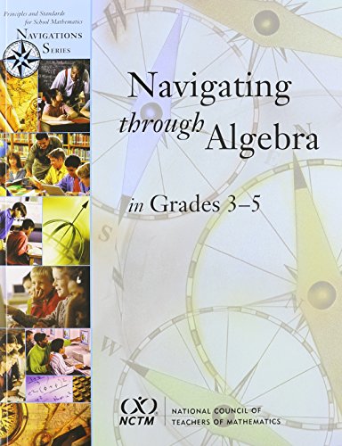 Beispielbild fr Navigating Through Algebra in Grades 3-5 zum Verkauf von Better World Books