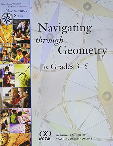 Imagen de archivo de Navigating Through Geometry in Grades 3-5 (Principles and Standards for School Mathematics Navigations Series) a la venta por Wonder Book