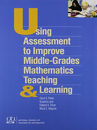 9780873535229: Using Assessment to Improve Middle-Grades Mathematics Teaching & Learning: Suggested Activities Using Quasar Tasks, Scoring Criteria, and Students Wor