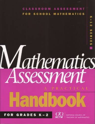 Imagen de archivo de Mathematics Assessment : A Practical Guide for Grades K-2 a la venta por Better World Books