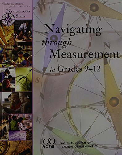 9780873535465: Navigating Through Measurement In Grades 9-12 (PRINCIPLES AND STANDARDS FOR SCHOOL MATHEMATICS NAVIGATIONS SERIES)