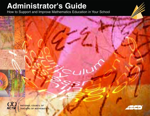 Imagen de archivo de Administrator's Guide : How to Support and Improve Mathematics Education in Your School a la venta por Better World Books