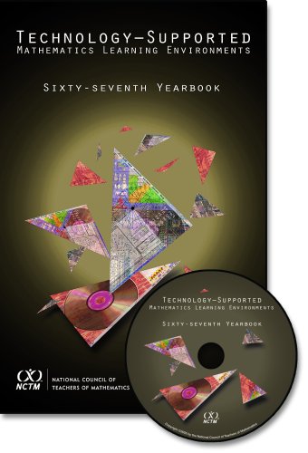 9780873535694: Technology-Supported Mathematics Learning Environments 67th Yearbook (NCTM Yearbook Series)