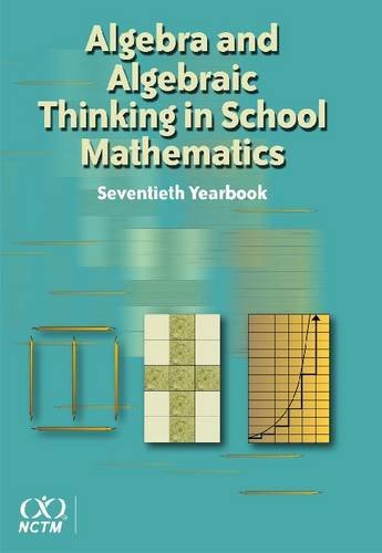 Imagen de archivo de Algebra and Algebraic Thinking in School Math: NCTM's 70th YB a la venta por ThriftBooks-Dallas