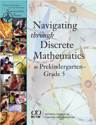 Navigating Through Discrete Mathematics in Prekindergarten-grade 5 (9780873536066) by Debellis, Valerie; Rosenstein, Eric W.
