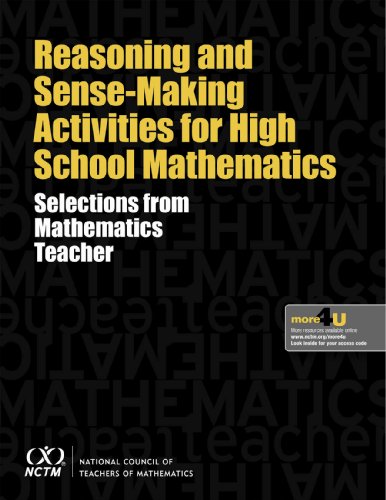 Stock image for Reasoning and Sense Making for High School Mathematics: Activities from Mathematics Teacher for sale by ThriftBooks-Dallas