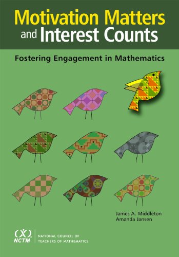 Imagen de archivo de Motivation Matters and Interest Counts: Fostering Engagement in Mathematics a la venta por BooksRun