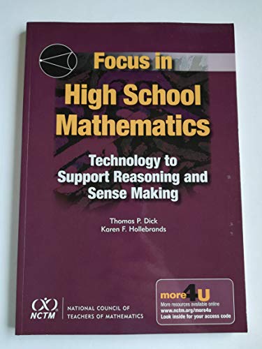 Stock image for Focus in High School Mathematics: Technology to Support Reasoning and Sense Making for sale by Save With Sam