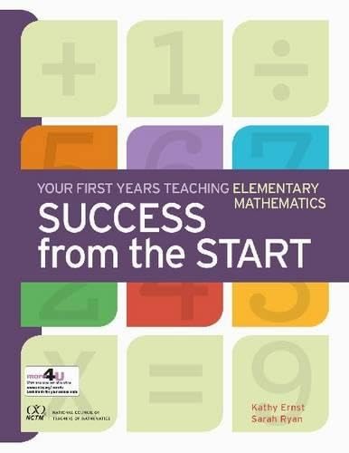 Beispielbild fr Success from the Start: Your First Years Teaching Elementary Mathematics zum Verkauf von BooksRun