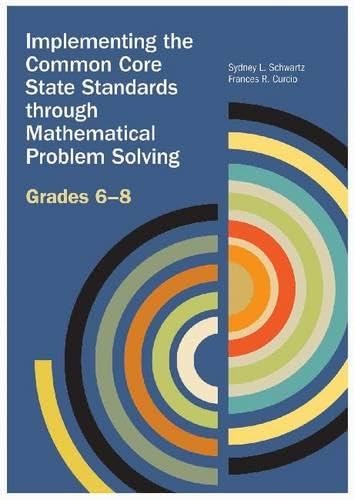 Beispielbild fr Implementing the Common Core State Standards Through Mathematical Problem Solving : Grades 6-8 zum Verkauf von Better World Books