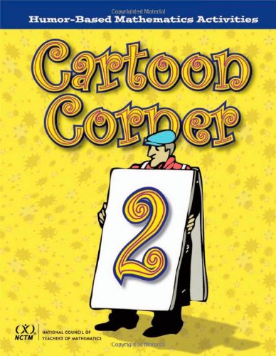 Stock image for Cartoon Corner 2: Humor-Based Mathematics Activities for sale by ThriftBooks-Atlanta