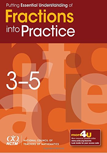 Stock image for Putting Essential Understanding of Fractions into Practice in Grades 3-5 (Putting Essential Understanding Into Practice) for sale by Booksavers of MD