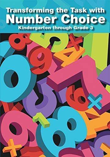 Stock image for Transforming the Task with Number Choice Grades K-3 for sale by Better World Books: West
