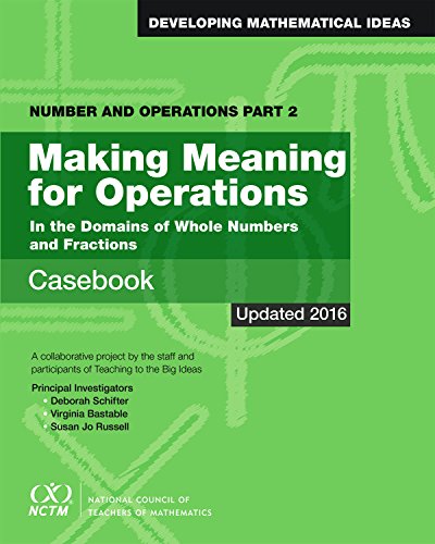Stock image for Making Meaning for Operations: In the Domains of Whole Numbers and Fractions Casebook: A Collaborative Project for sale by ThriftBooks-Dallas