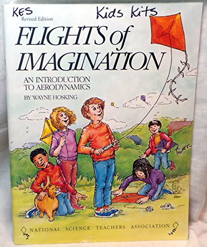 Imagen de archivo de Flights of Imagination : An Introduction to Aerodynamics a la venta por Better World Books