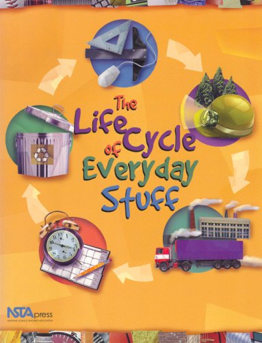 Beispielbild fr The Life Cycle of Everyday Stuff zum Verkauf von Better World Books